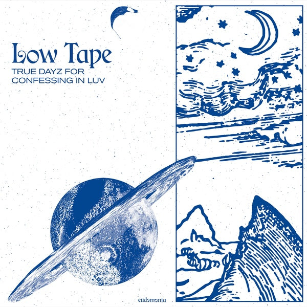 LOW TAPE - True Dayz For Confessing In Luv | Vinyl