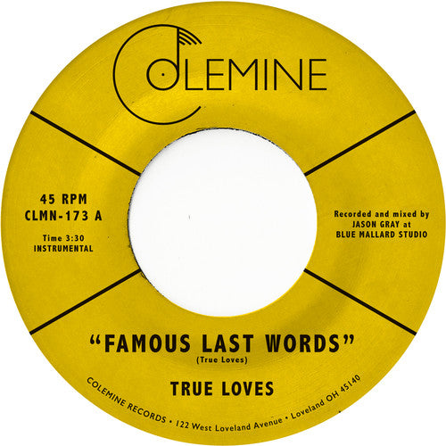 True Loves - Famous Last Words (7" Single) | Vinyl