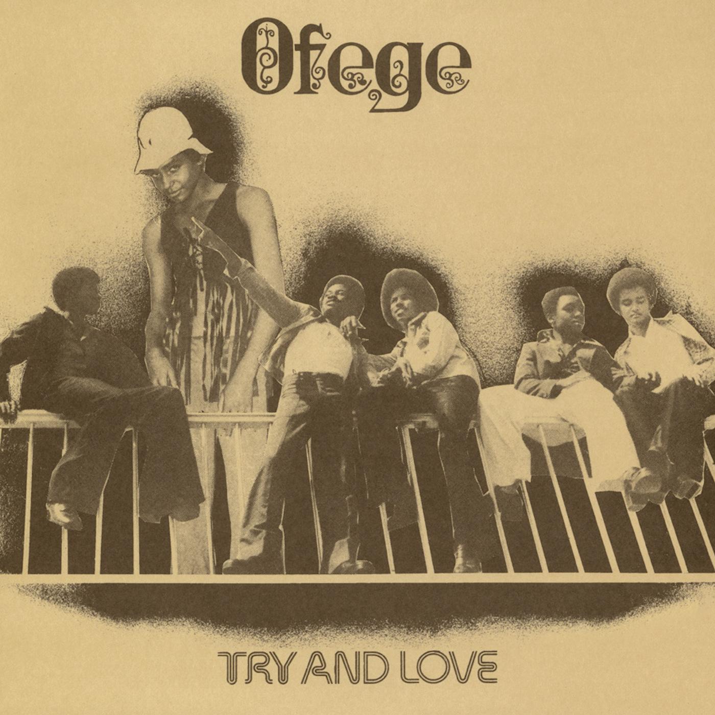 Ofege | Try And Love | Vinyl