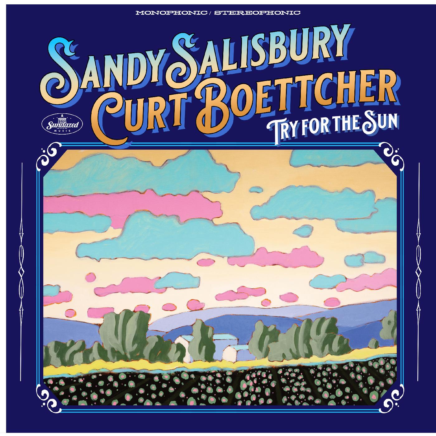 Sandy & Curt Boettcher Salisbury | Try For The Sun | Vinyl