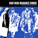 What Made Milwaukee Famous | Trying to Never Catch Up | CD