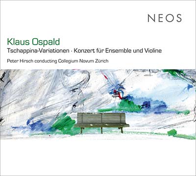 KLAUS OSPALD - Tschappina-Variationen/Konzert für Ensemble und Violine | CD
