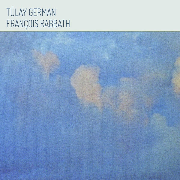 TULAY GERMAN & FRANCOIS RABBATH - Tulay German & Francois Rabbath | Vinyl