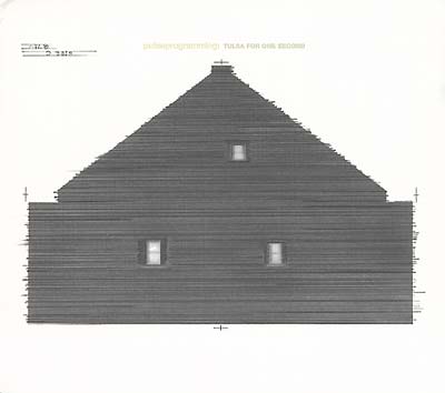 PULSEPROGRAMMING - Tulsa For One Second | CD
