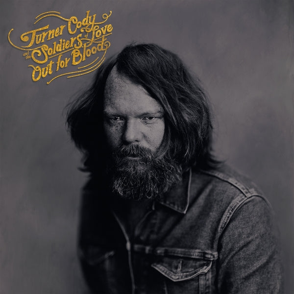 Turner Cody & The Soldiers Of Love - Out For Blood [CD] | CD