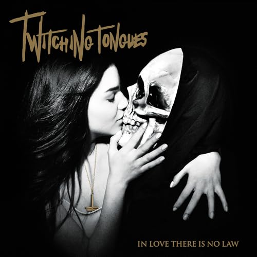 Twitching Tongues | In Love There Is No Law Redux | Vinyl