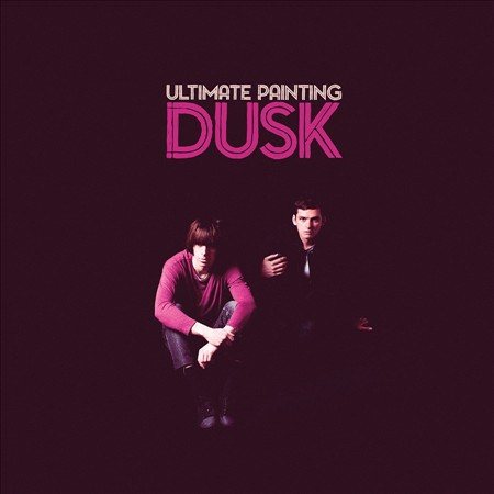 Ultimate Painting - DUSK | CD