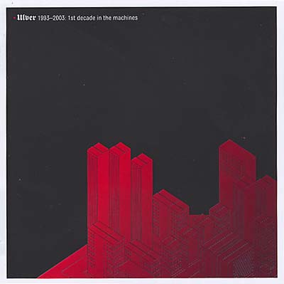 ULVER - Ulver 1993-2003: 1st Decade In The Machines | CD