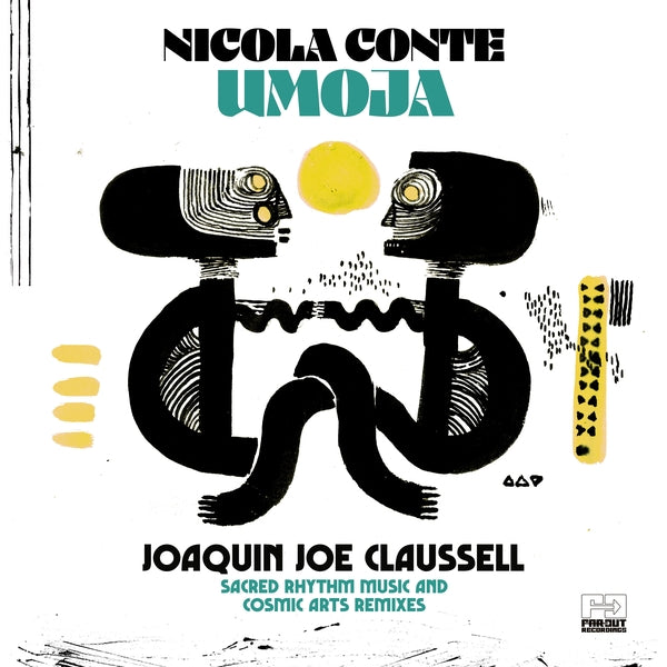 NICOLA CONTE - Umoja (Joaquin Joe Claussell Sacred Rhythm Music & Cosmic Arts Remixes) | Vinyl