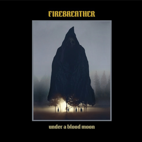 FIREBREATHER - Under A Blood Moon | Vinyl