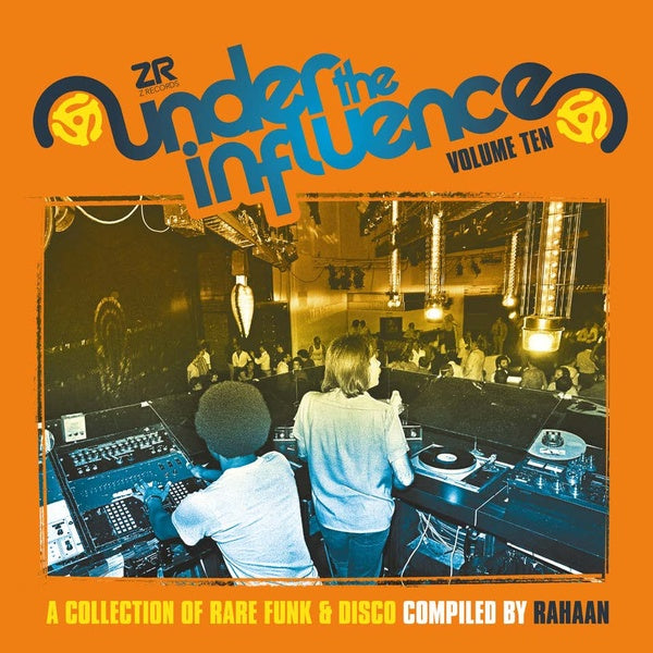 RAHAAN - Under The Influence Vol. 10: A Collection of Rare Funk & Disco | Vinyl
