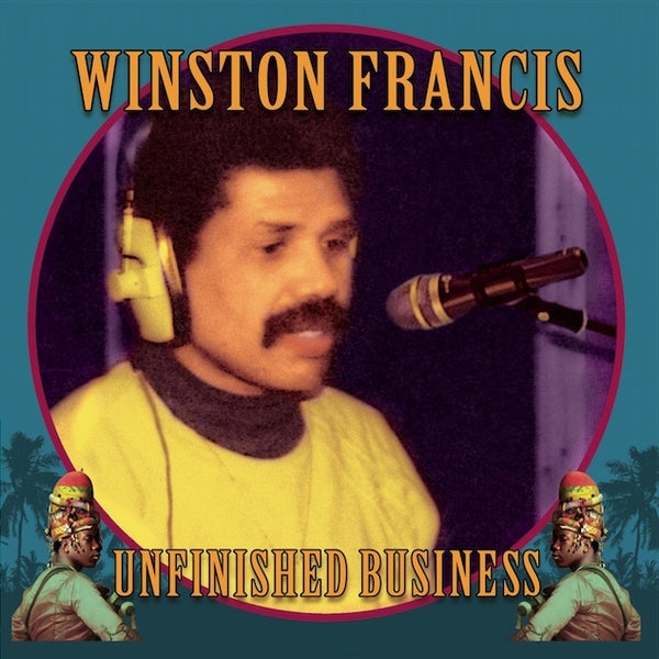 Winston "Cobra" Francis - Unfinished Business | CD