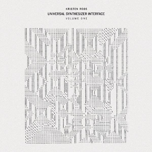 Kristen Roos | Universal Synthesizer Interface Vol I | Vinyl