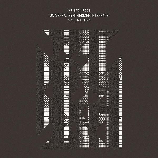 Kristen Roos | Universal Synthesizer Interface Vol II | Vinyl