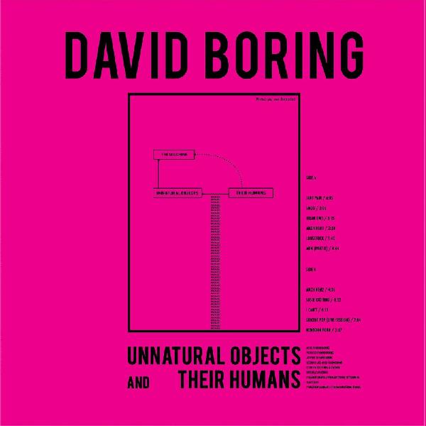 David Boring | Unnatural Objects And Their Humans (GRAY VINYL) | Vinyl