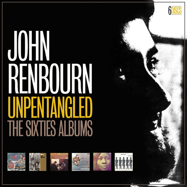 JOHN RENBOURN - Unpentangled: The Sixties Albums | CD