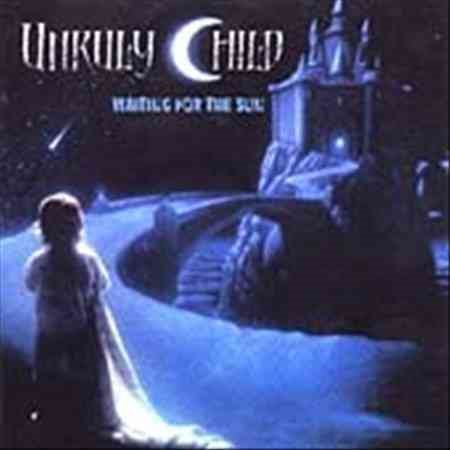 Unruly Child - WAITING FOR THE SUN | CD