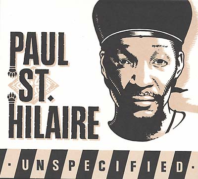 PAUL ST. HILAIRE - Unspecified | CD