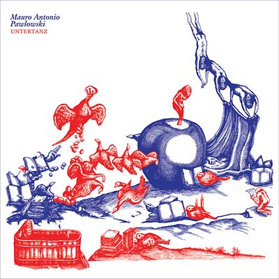 MAURO ANTONIO PAWLOWSKI - Untertanz | Vinyl