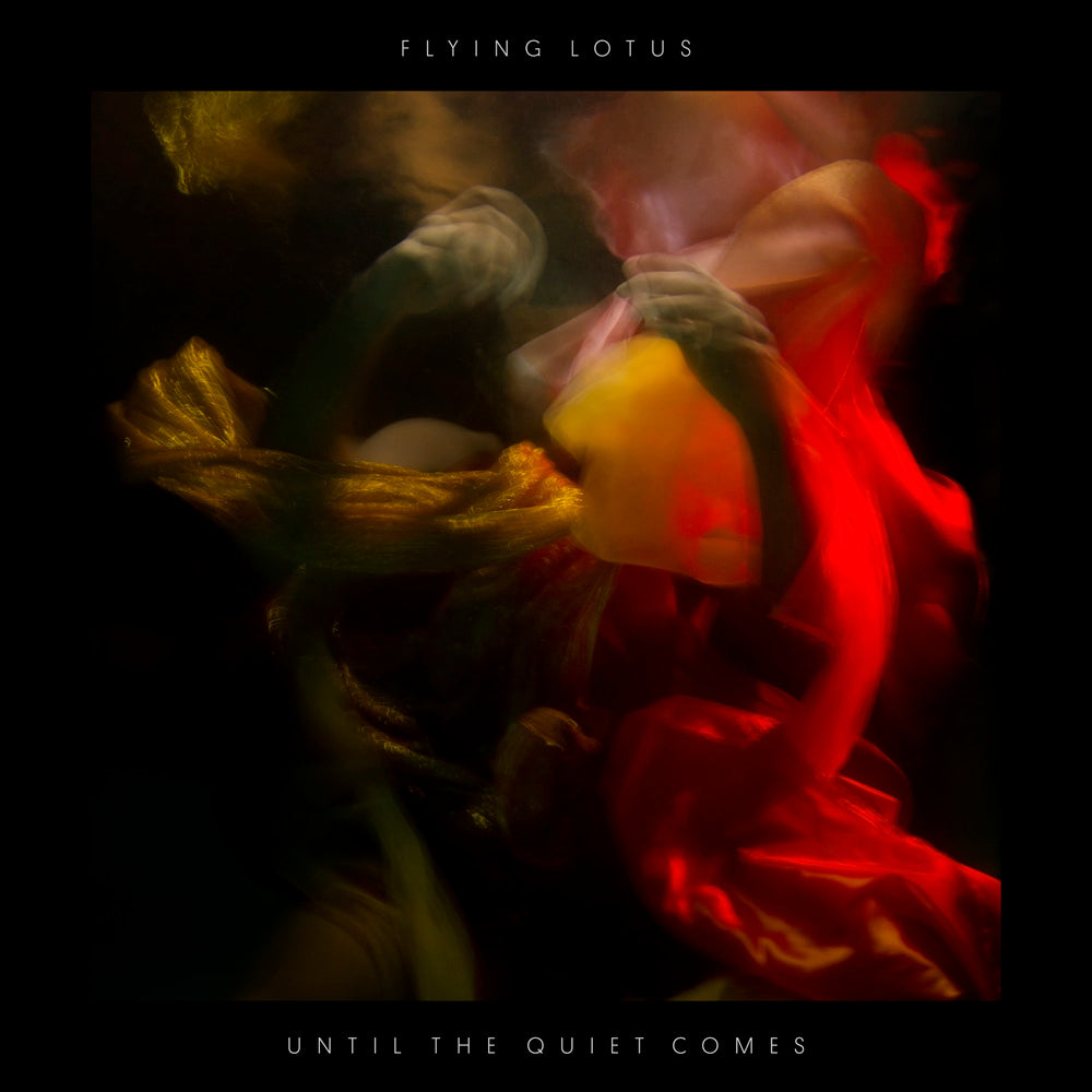 Flying Lotus | Until The Quiet Comes | Dance & Electronic