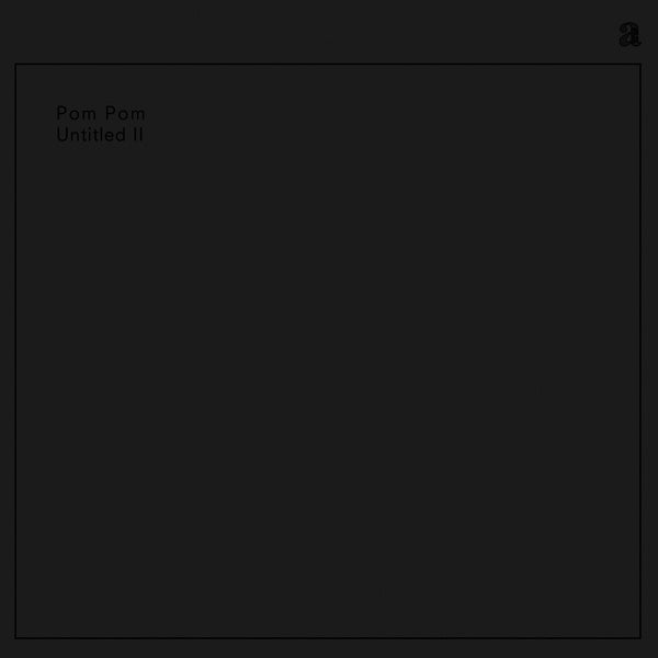 POM POM - Untitled II | Vinyl