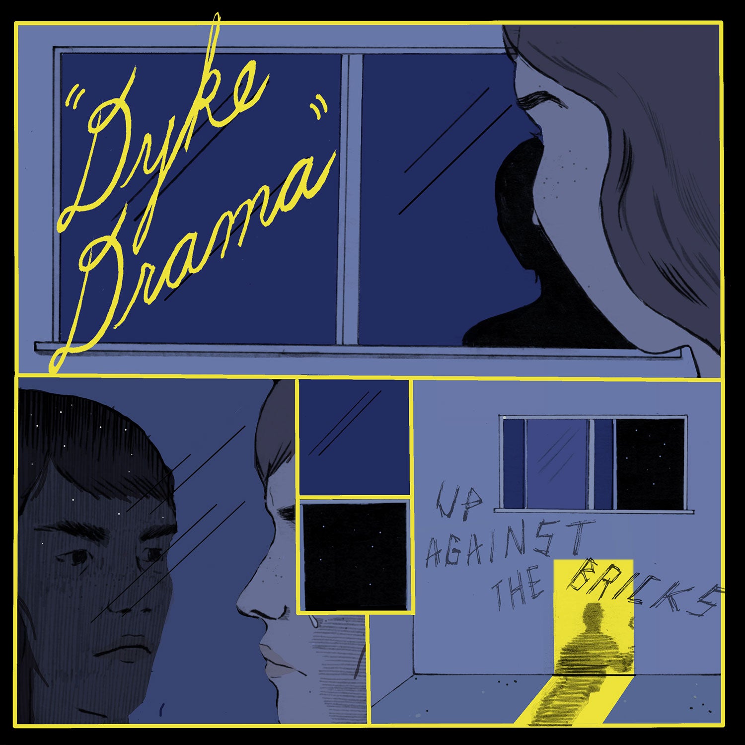 Dyke Drama | Up Against The Bricks | Vinyl