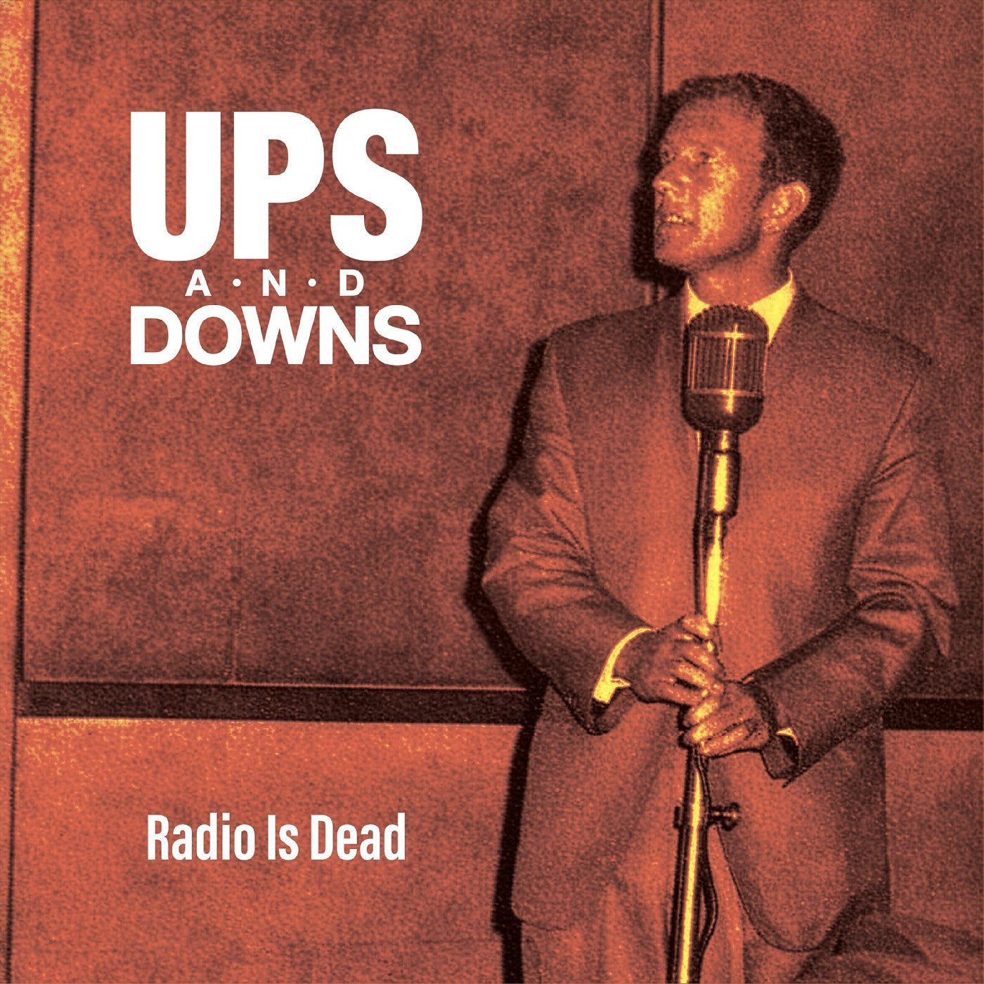 Ups And Downs - Radio Is Dead | CD