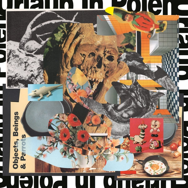 Urlaub In Polen - Objects, Beings & Parrots [CD] | CD