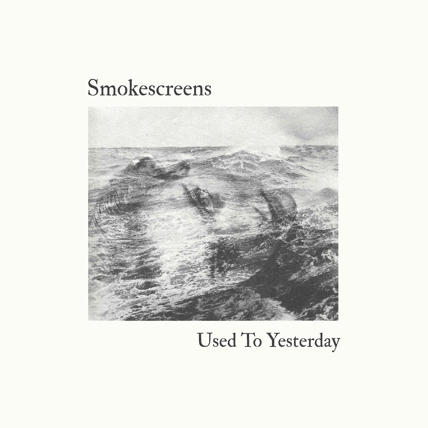 Smokescreens | Used To Yesterday | Vinyl