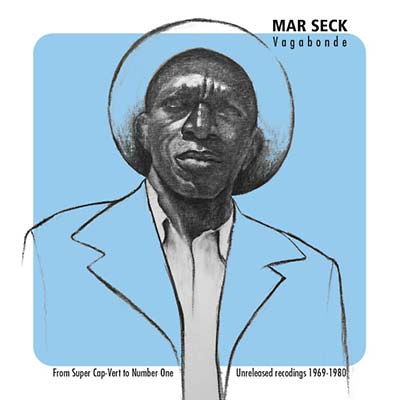 MAR SECK - Vagabonde - From Super Cap-Vert to Number One: Unreleased Recordings 1969-1980 | Vinyl