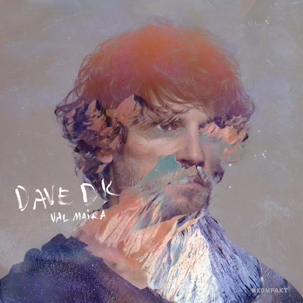 DAVE DK - Val Maira | CD