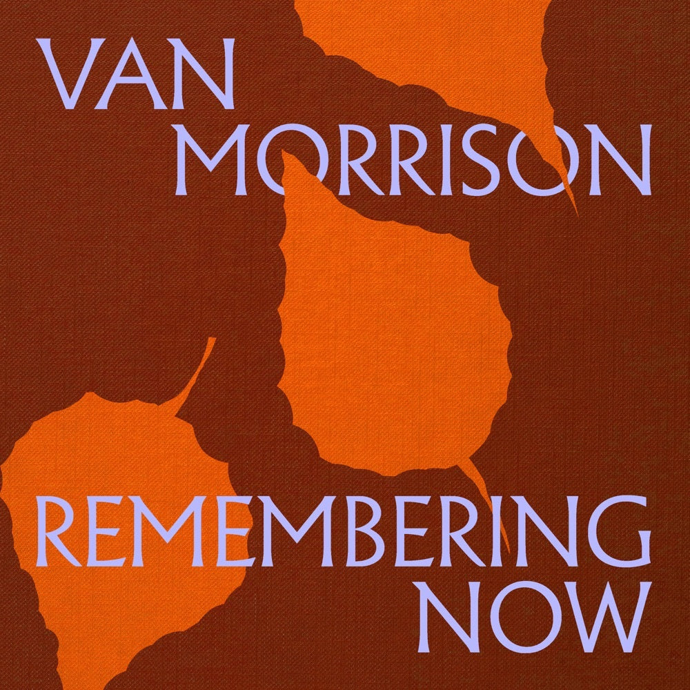 Van Morrison - Remembering Now (CD) | CD