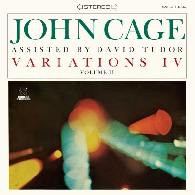 John With David Tudor Cage - Variations IV, Vol. II (CLEAR VINYL) | Vinyl