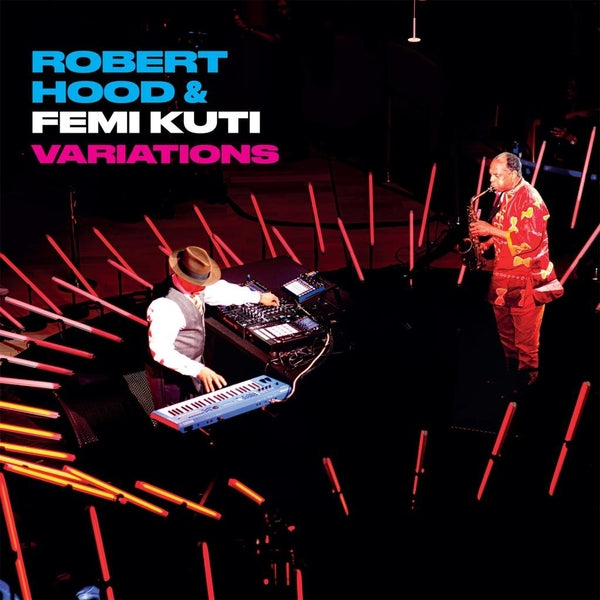 ROBERT HOOD & FEMI KUTI - Variations | Vinyl