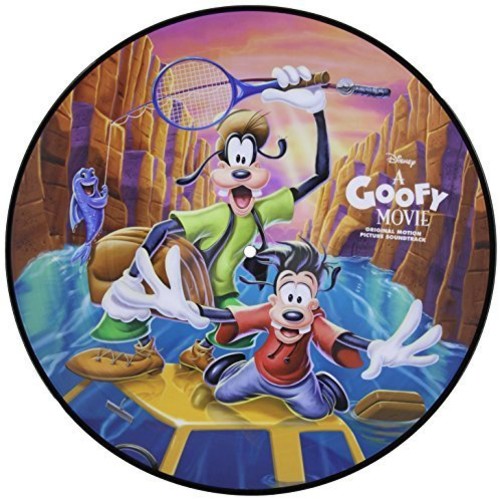 Various Artists - A Goofy Movie (Original Soundtrack) (Limited Edition, Picture Disc Vinyl) [Import] | Vinyl