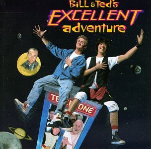 Various Artists - Bill & Ted's Excellent Adventure (Original Soundtrack) | CD