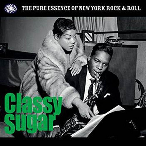 Various Artists - Classy Sugar: The Pure Essence of New York Rock & Roll [LP] | Vinyl