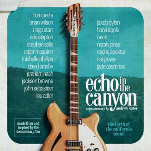 Various Artists - Echo In The Canyon (Original Motion Picture Soundtrack) | Vinyl