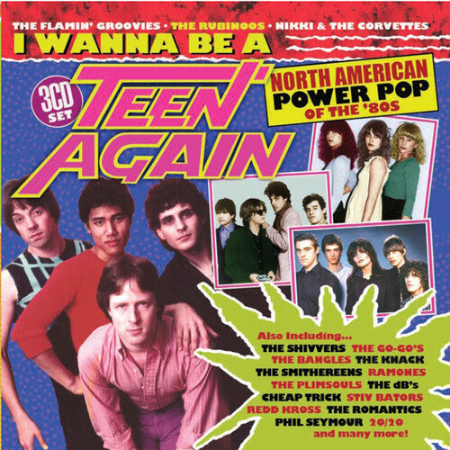 Various Artists - I Wanna Be A Teen Again: American Power Pop 1980-1989 [Import] (3 Cd's) | CD
