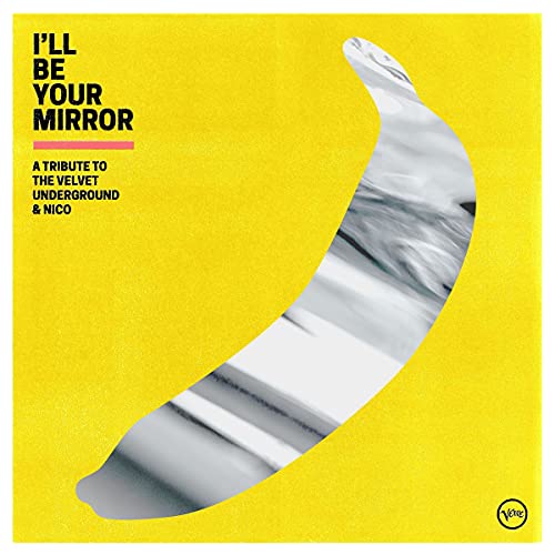 Various Artists - I'll Be Your Mirror: A Tribute To The Velvet Underground & Nico [2 LP] | Vinyl