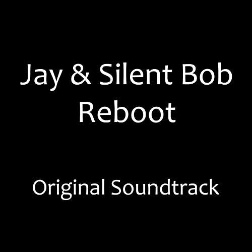 Various Artists - Jay & Silent Bob Reboot (Original Soundtrack) | CD