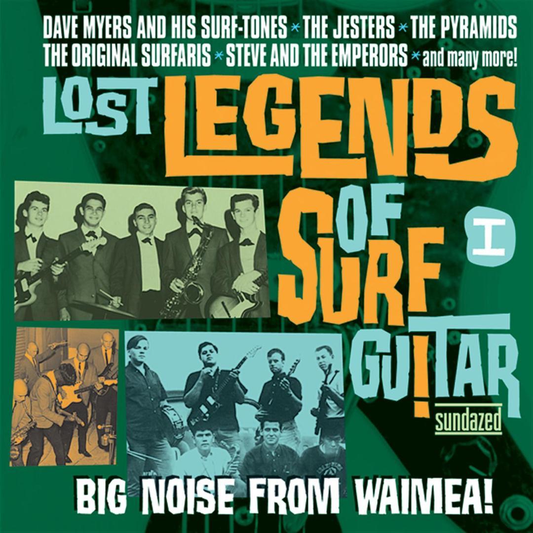 Various Artists - Lost Legends Of Surf Guitar I: Big Noise From Waimea | CD