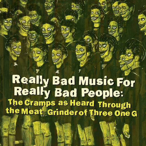 Various Artists - Really Bad Music For Really Bad People: Cramps As Heard Through The Meat Grinder of Three One G | Vinyl