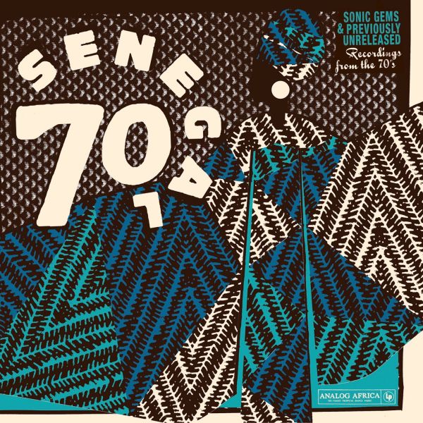 Various Artists - Senegal 70 Sonic Gems & Previously Unreleased Recordings From The 70'S" | Vinyl