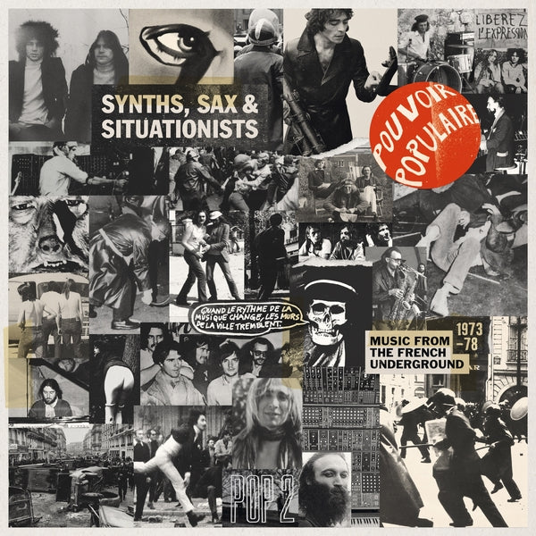 Various Artists - Synths, Sax & Situationists (Music From The French Underground 1973-78) [LP] | Vinyl