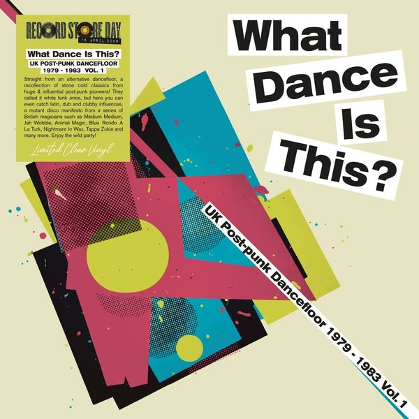 Various Artists - What Dance Is This? Uk Post Punk Dancefloor Vol.1 (1979-1983) (Clear Vinyl) [LP] | Vinyl