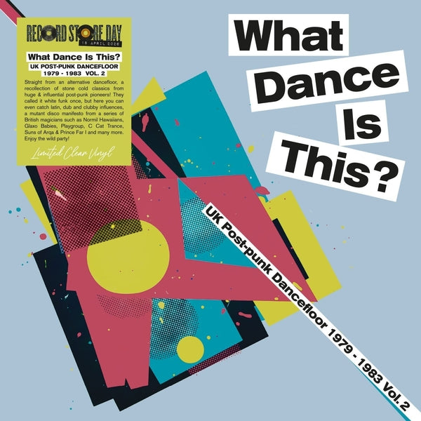 Various Artists - What Dance Is This? Uk Post Punk Dancefloor Vol.2 (1979-1983) (Clear Vinyl) [LP] | Vinyl