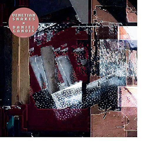 Venetian Snares / Daniel Lanois - Venetian Snares X Daniel Lanois | Vinyl