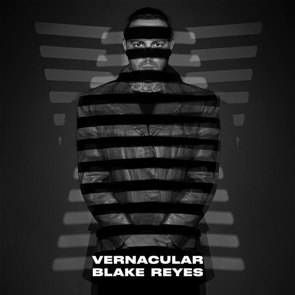 BLAKE REYES - Vernacular | Vinyl