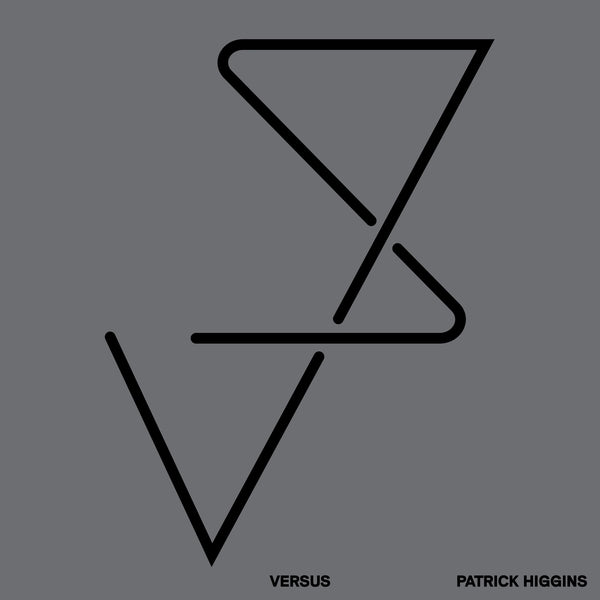 PATRICK HIGGINS - Versus | Vinyl